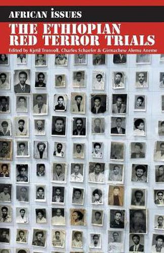 Cover image for The Ethiopian Red Terror Trials: Transitional Justice Challenged