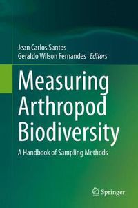 Cover image for Measuring Arthropod Biodiversity: A Handbook of Sampling Methods