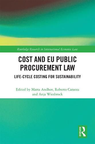 Cover image for Cost and EU Public Procurement Law: Life-Cycle Costing for Sustainability