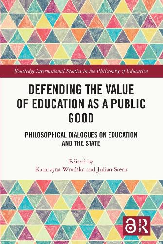 Cover image for Defending the Value of Education as a Public Good