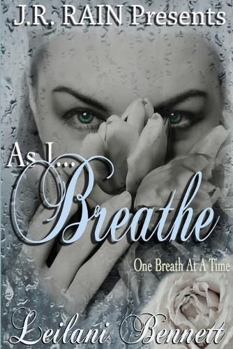 Cover image for As I Breathe (One Breath at a Time: Book 2)