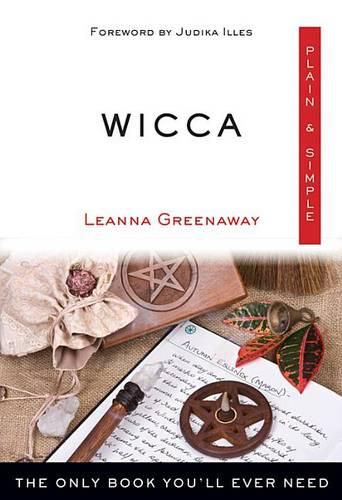 Cover image for Wicca Plain & Simple: The Only Book You'll Ever Need