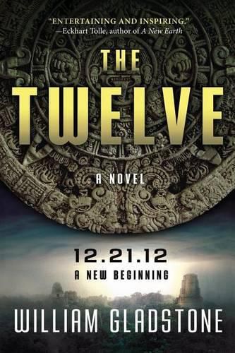 The Twelve: 12.21.12 A New Beginning