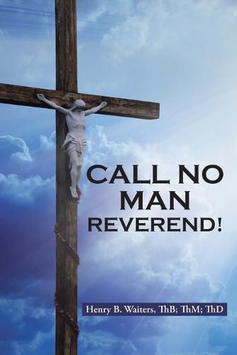 Cover image for Call No Man Reverend!