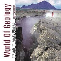 Cover image for World of Geology: Travels of Rocky Places