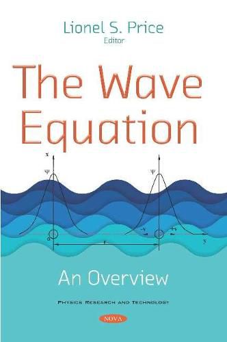 Cover image for The Wave Equation: An Overview