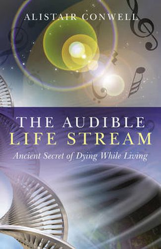 Cover image for Audible Life Stream, The - Ancient Secret of Dying While Living