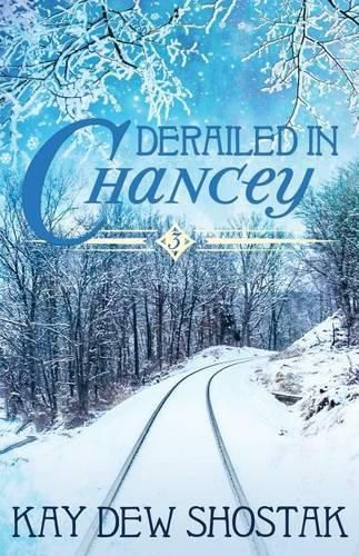 Cover image for Derailed in Chancey