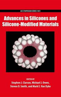 Cover image for Advances in Silicones and Silicone-Modified Materials