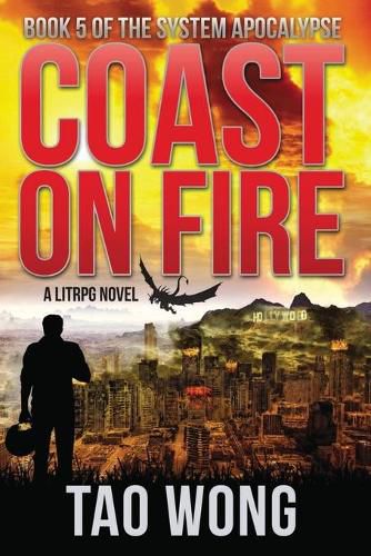 Cover image for Coast on Fire: An Apocalyptic LitRPG