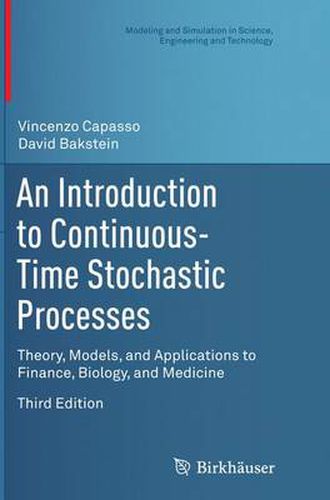 Cover image for An Introduction to Continuous-Time Stochastic Processes: Theory, Models, and Applications to Finance, Biology, and Medicine