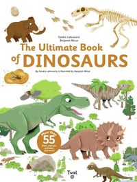 Cover image for The Ultimate Book of Dinosaurs and Other Prehistoric Creatures