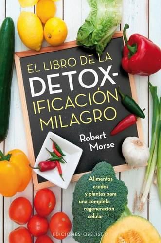 Cover image for El Libro de La Detoxificacion Milagro