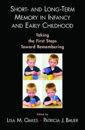 Cover image for Short- and Long-Term Memory in Infancy and Early Childhood