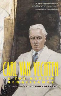 Cover image for Carl Van Vechten and the Harlem Renaissance: A Portrait in Black and White