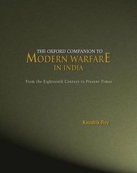 Cover image for The Oxford Companion to Modern Warfare in India