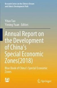 Cover image for Annual Report on the Development of China's Special Economic Zones(2018): Blue Book of China's Special Economic Zones