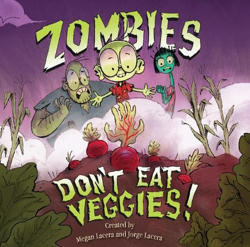 Cover image for Zombies Don't Eat Veggies