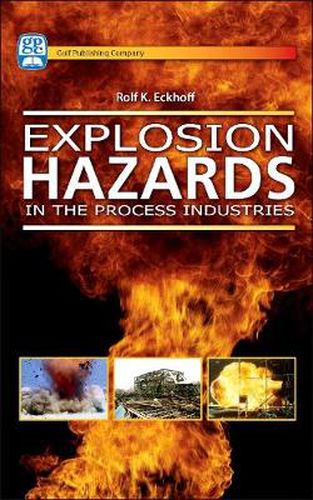 Cover image for Explosion Hazards in the Process Industries