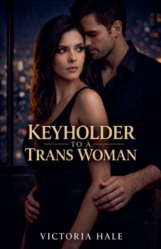 Cover image for Keyholder to a Trans Woman