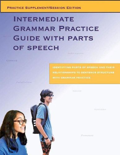 Cover image for Intermediate Grammar Practice Guide With Parts Of Speech: (Session Edition)