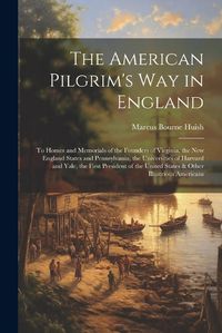 Cover image for The American Pilgrim's Way in England