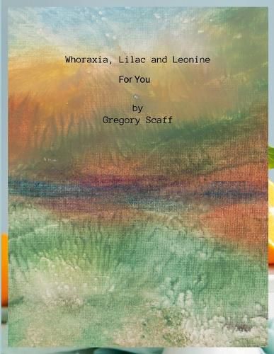 Cover image for Whoraxia, Lilac and Leonine