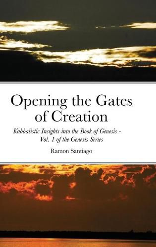 Cover image for Opening the Gates of Creation