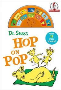 Cover image for Dr. Seuss's Hop On Pop with 12 Silly Sounds!