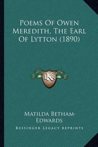 Poems of Owen Meredith, the Earl of Lytton (1890)