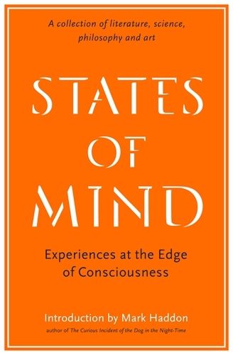 Cover image for States of Mind: Experiences at the Edge of Consciousness - An Anthology