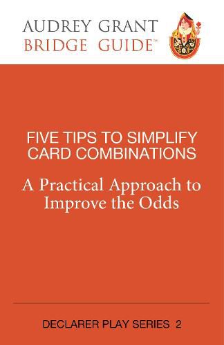 Cover image for Five Tips to Simplify Card Combinations: A Practical Approach to Improve the Odds