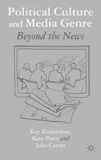 Cover image for Political Culture and Media Genre: Beyond the News