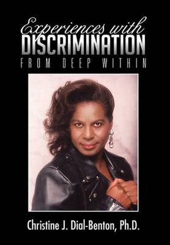 Cover image for Experiences with Discrimination: From Deep Within