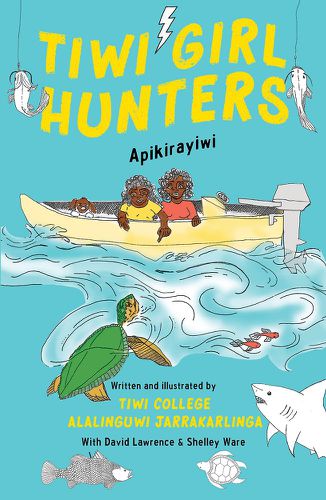 Cover image for Tiwi Girl Hunters Apikirayiwi