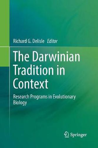 Cover image for The Darwinian Tradition in Context: Research Programs in Evolutionary Biology