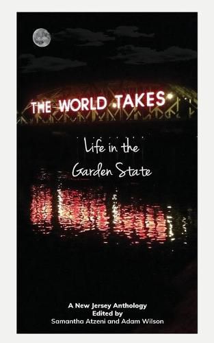 The World Takes: Life in the Garden State