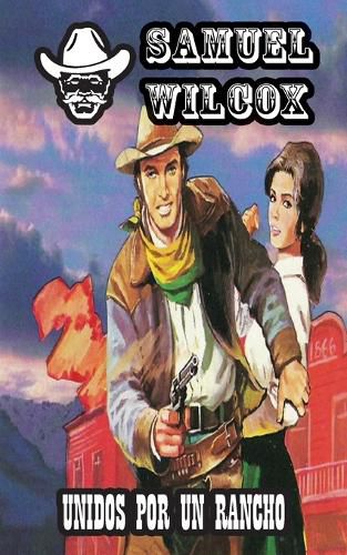 Cover image for Unidos Por Un Rancho