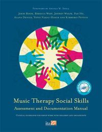 Cover image for Music Therapy Social Skills Assessment and Documentation Manual (MTSSA): Clinical Guidelines for Group Work with Children and Adolescents