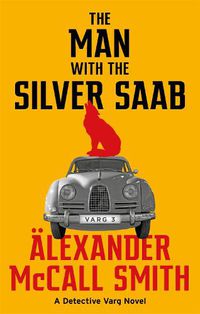 Cover image for The Man with the Silver Saab