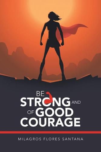 Cover image for Be Strong and of Good Courage