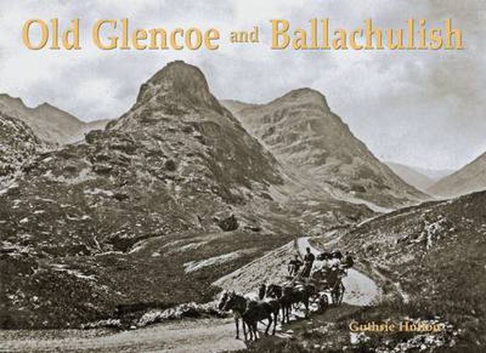 Cover image for Old Glencoe and Ballachulish