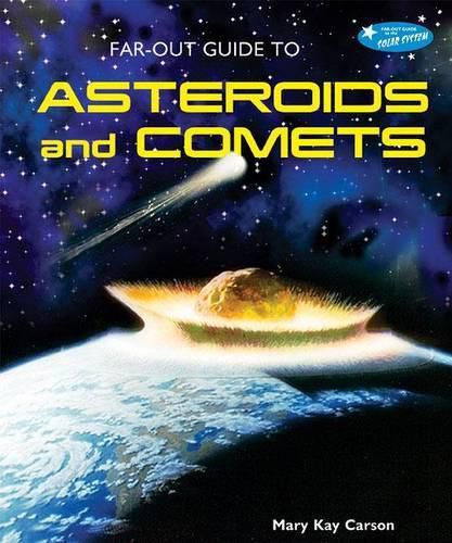 Cover image for Far-Out Guide to Asteroids and Comets
