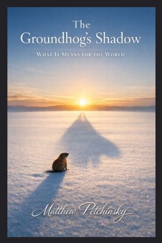 Cover image for The Groundhog's Shadow