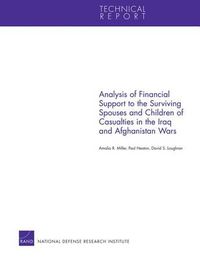 Cover image for Analysis of Financial Support to the Surviving Spouses and Children of Casualties in the Iraq and Afghanistan Wars