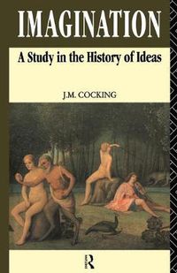 Cover image for Imagination: A Study in the History of Ideas