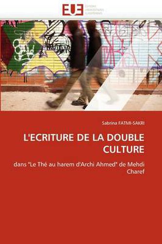 Cover image for L'Ecriture de La Double Culture