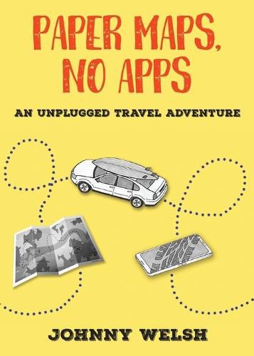 Cover image for Paper Maps, No Apps: An Unplugged Travel Adventure