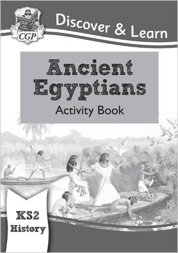 KS2 Discover & Learn: History - Ancient Egyptians Activity Book