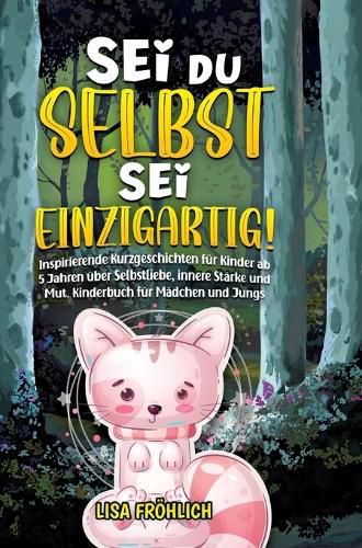 Cover image for Sei du selbst, sei einzigartig!